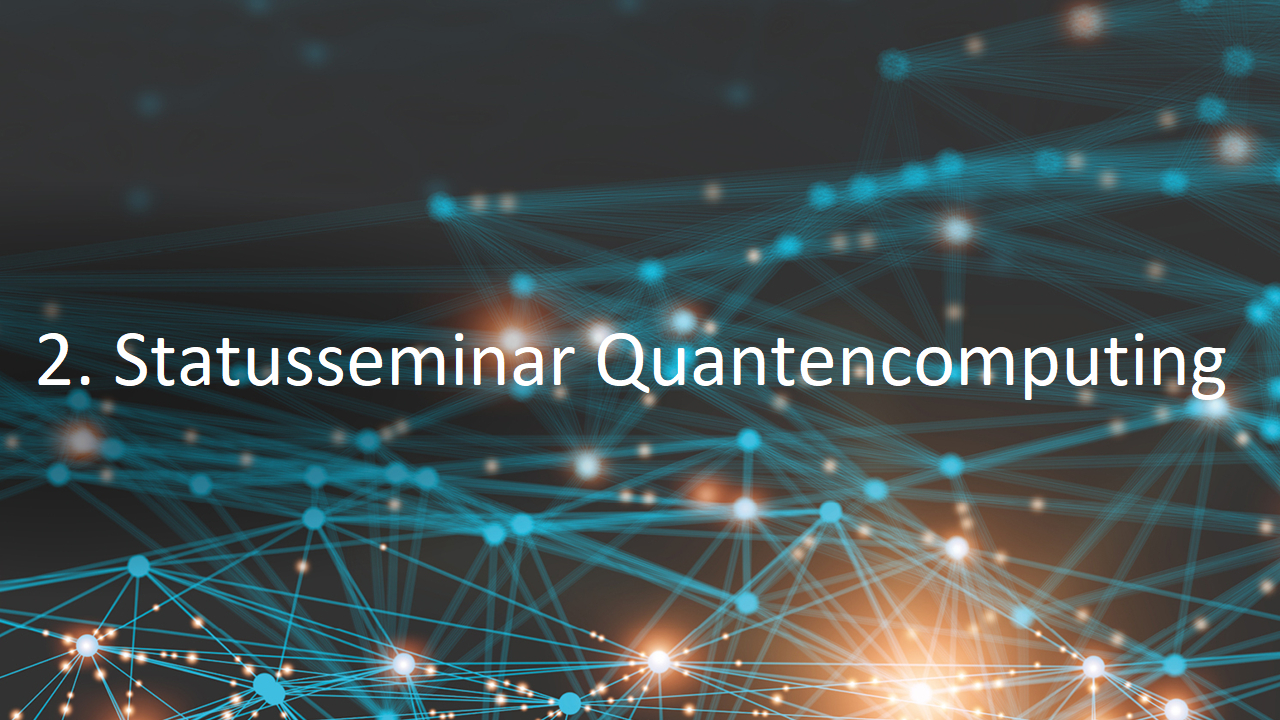 2nd QuCUN Status Seminar 2024: Successful exchange of the German quantum computing community